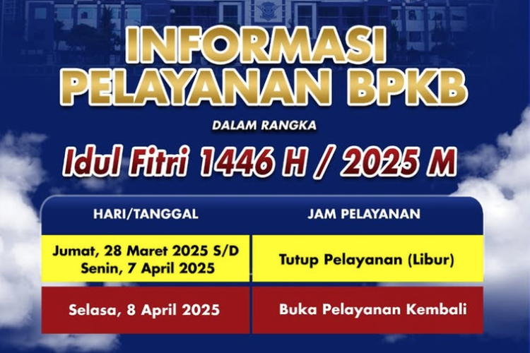 Libur Lebaran, BPKB, kendaraan bermotor, Buku Kepemilikan Kendaraan Bermotor, Lebaran 2025, Pelayanan BPKB Hari Ini Libur, Buka Kembali 8 April 2025