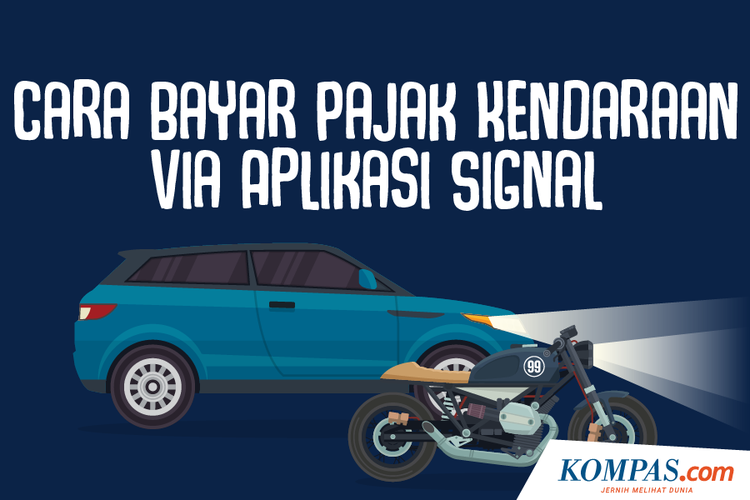 pajak kendaraan, Signal, bayar pajak kendaraan, bayar pajak kendaraan online, bayar pajak kendaraan dari rumah, Mudah, Begini Cara Bayar Pajak Kendaraan dari Rumah