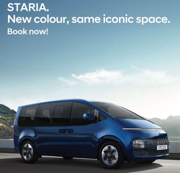 Hyundai Staria CKD open for booking in Malaysia, RM180k-RM268k, same price as CBU, 4 new colours